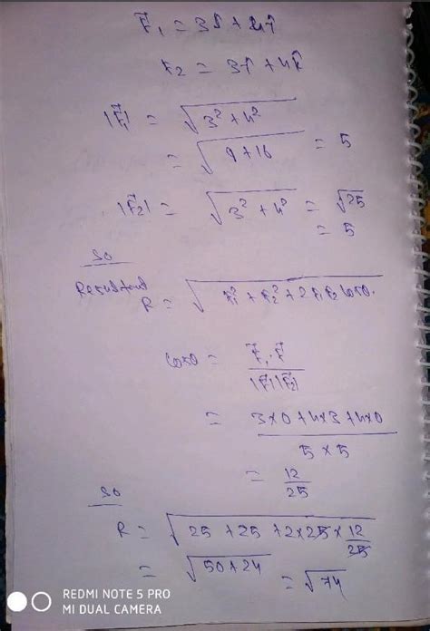 16.TWO VECTOR F1=3i+4j and F²=3j+4k are acting simultaneously bat a ...