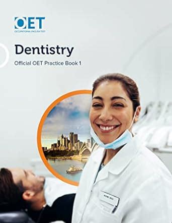 OET Dentistry: Official OET Practice Book 1: For tests from 31 August ...