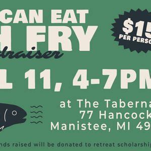 All-U-Can Eat Fish Fry Fundraiser!, 77 Hancock St, Manistee, MI 49660 ...