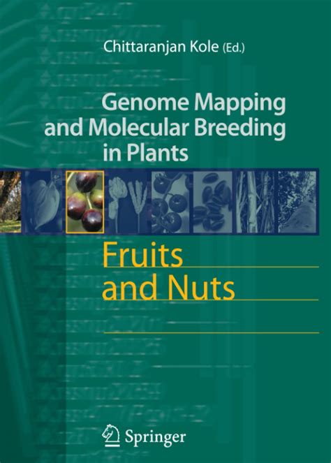 Buy Fruits and Nuts: 4 (Genome Mapping and Molecular Breeding in Plants ...