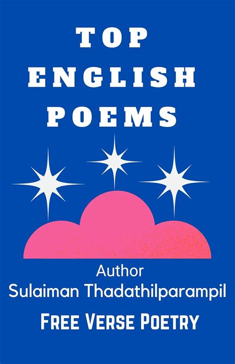 TOP ENGLISH POEMS: FREE VERSE POETRY eBook : THADATHILPARAMPIL ...