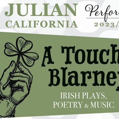 "A Touch of the Blarney" Irish Plays, Poetry and Music at Julian Town ...