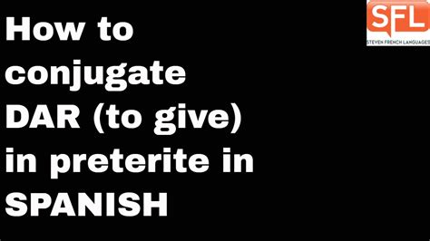 Past Tense Dar Conjugation at Roy Wall blog