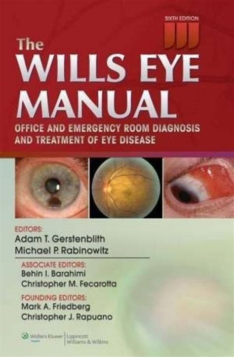 The Wills Eye Manual - Office and Emergency Room Diagnosis and ...