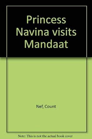 Princess Navina visits Mandaat : Count Nef: Amazon.in: Books