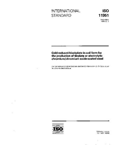ISO 11951:1995, Cold-reduced blackplate in coil form for the production ...