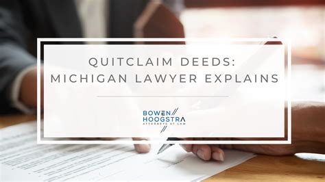 Quitclaim Deeds: Michigan Lawyer Explains What, When, and Why