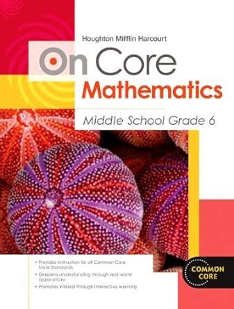 Buy On Core Math Package, Grade 6: With Teacher Guide (Houghton Mifflin ...