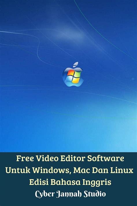 Buy Free Video Editor Software Untuk Windows, Mac Dan Linux Edisi ...