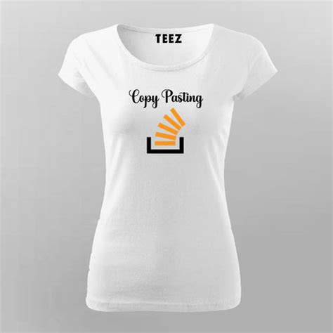 Copy paste Programmer from Stack Overflow T-Shirt For Women – TEEZ.in