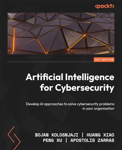 Artificial Intelligence for Cybersecurity: Develop AI approaches to ...
