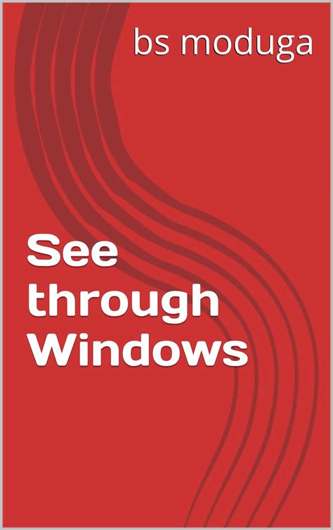 See through Windows eBook : moduga, bs: Amazon.in: Kindle Store