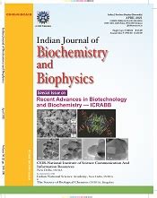 Indian Journal of Biochemistry and Biophysics (IJBB)