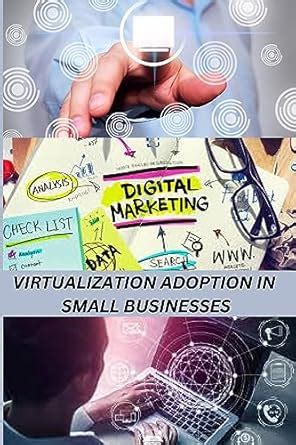 Buy Virtualization Adoption in Small Businesses Book Online at Low ...