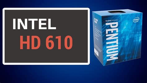 Intel UHD Graphics 610 Review: Is it any good? - Tech Centurion