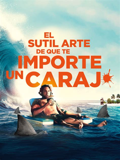Prime Video: El sutil arte de que te importe un caraj*