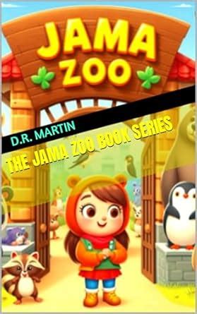 The Jama Zoo Book Series: Zoo adventure book for kids eBook : Martin, D ...