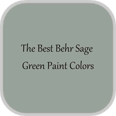 The 9 best behr sage green paint colors of 2024 – Artofit