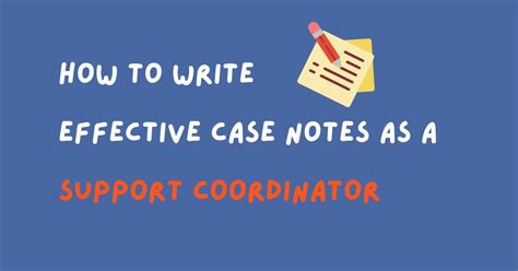 Image result for Writing Effective Case Notes