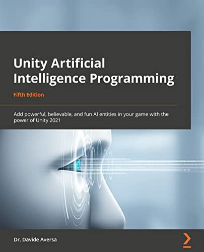 Buy Unity Artificial Intelligence Programming - Fifth Edition: Add ...