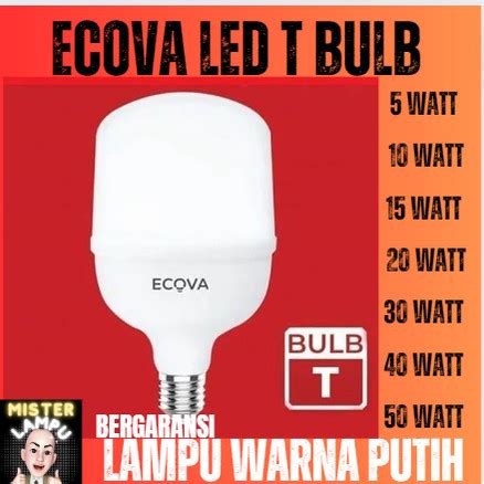 Jual Lampu ECOVA LED BULB T 5W 10W 15W 20W 30W 40W 50 WATT PUTIH 6500 K ...