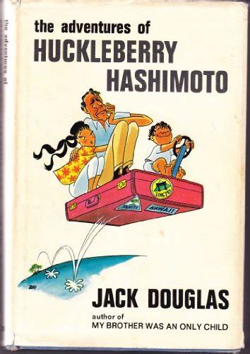 Adventures of Huckleberry Hashimoto : Douglas, Jack: Amazon.in: Books