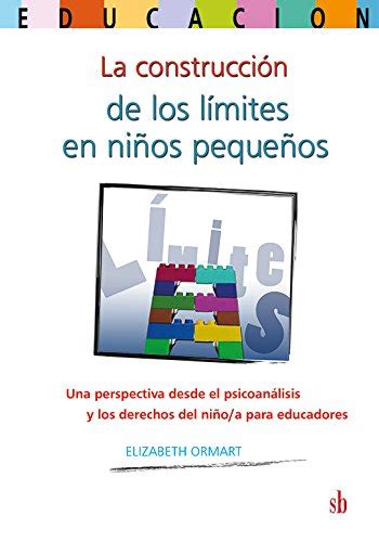 Buy La construcción de los límites en niños pequeños. Una perspectiva ...