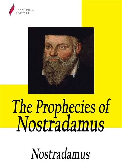 The Prophecies of Nostradamus eBook : Nostradamus: Amazon.in: Kindle Store