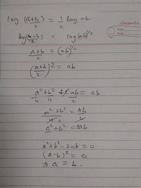 Solved = For a 〉 0 and b 〉 0, log log a log b log a + log b | Chegg.com