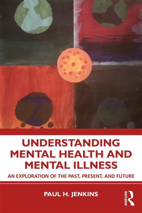 Understanding Mental Health and Mental Illness | Taylor & Francis Group
