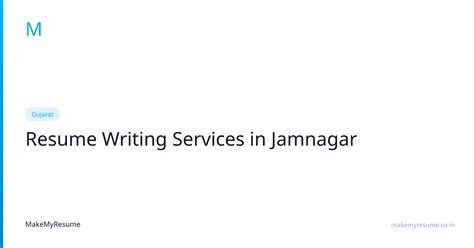 Resume Writing Services in Jamnagar | MakeMyResume | MakeMyResume