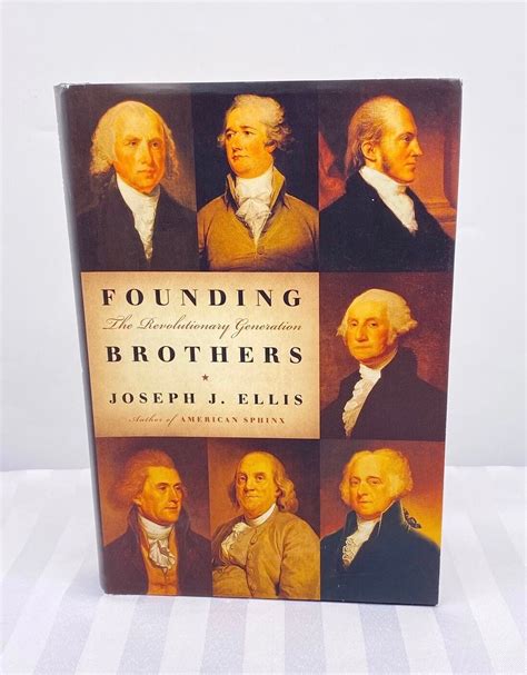 Founding Brothers by Joseph Ellis - Hardcover History Book With Dust ...