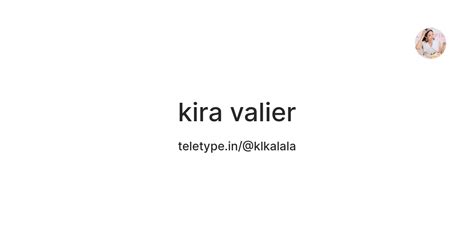 kira valier — Teletype
