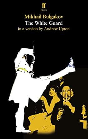 The White Guard eBook : Bulgakov, Mikhail: Amazon.in: Kindle Store