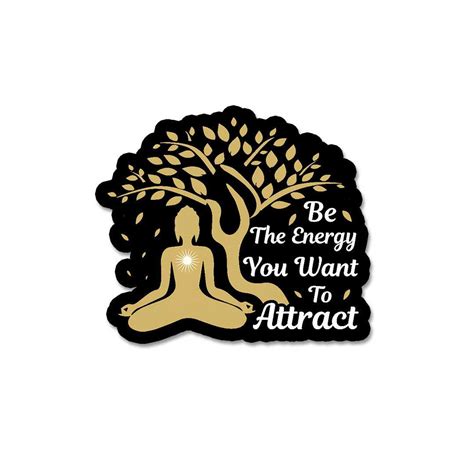 Buy Be The Energy You Want To Attract Sticker Online | Premium ...