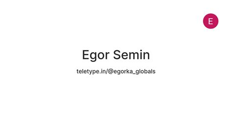 Egor Semin — Teletype
