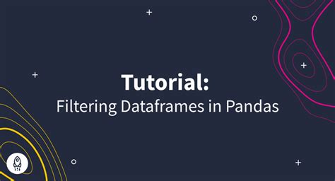 Image result for Filtering Multiple Data Frames in Pandas