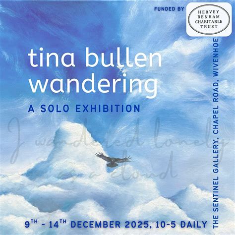 Art Exhibition: Wandering, by Tina Bullen, The Sentinel Gallery ...