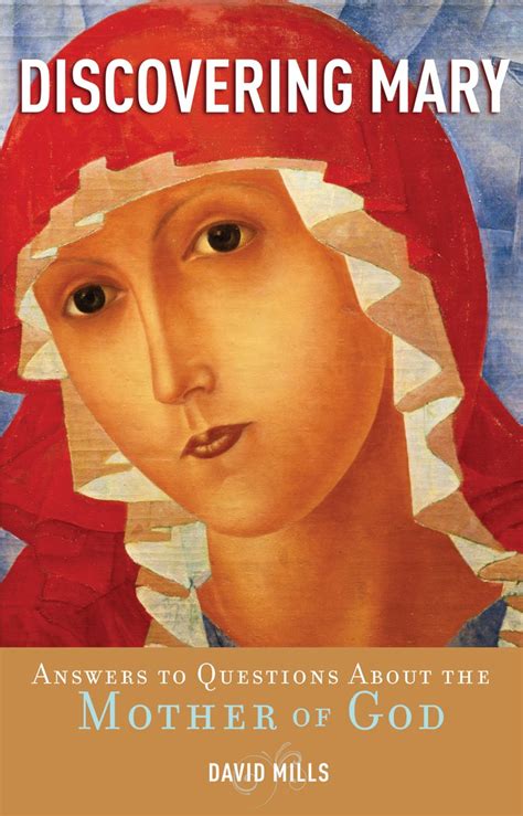 Buy Discovering Mary: Answers to Questions About the Mother of God Book ...