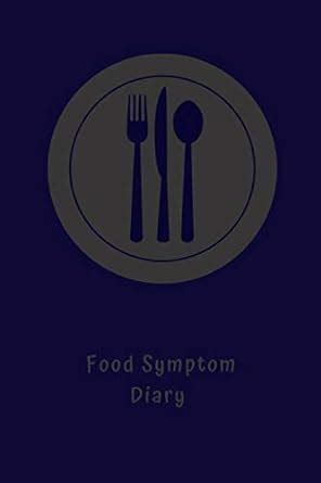 Buy Food Symptom Diary: Notebook, log and food journal for allergies ...