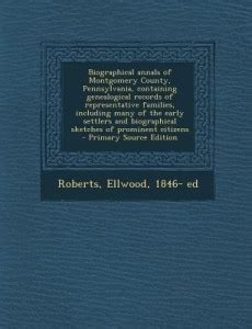 Biographical Annals of Montgomery County, Pennsylvania, Containing ...