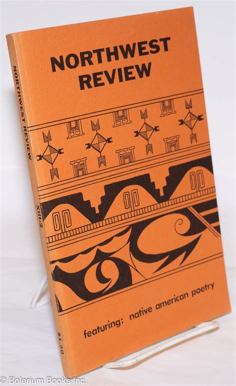 Northwest Review: vol. 13, #2, 1973: Native American Poetry by Brooks ...