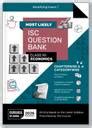 Isc Most Likely Question Bank for Class XII 2026 Examination : Economi ...