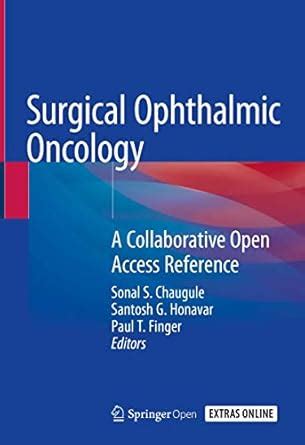 Buy Surgical Ophthalmic Oncology: A Collaborative Open Access Reference ...