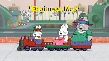 Image result for Max and Ruby Engineer Max