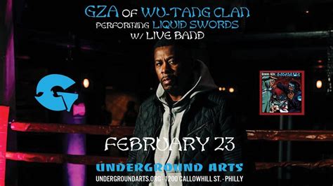 **SOLD OUT** GZA (of Wu-Tang Clan) @ Underground Arts 2.23, Underground ...