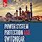 Power System Protection and Switchgear| 3rd Edition : D N Vishwakarma ...