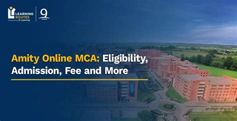 Amity Online MCA: Eligibility, Admission, Fee and More