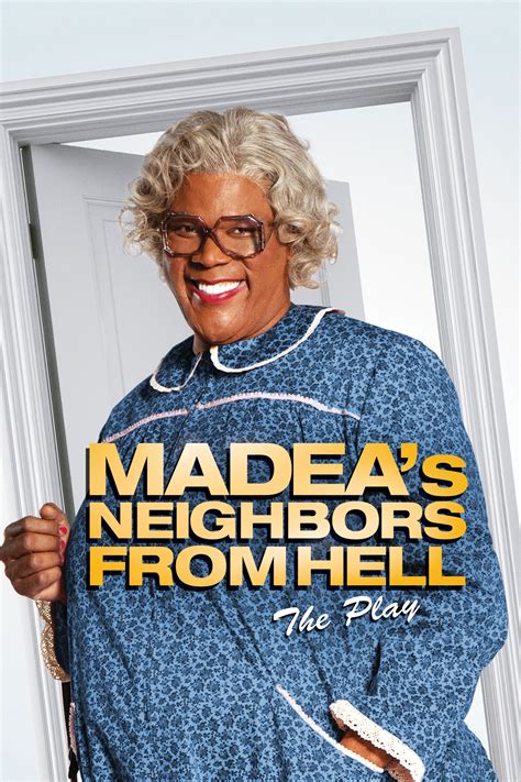 Watch Madea's Neighbors from Hell (Stage Play) (2014) Online | Free ...