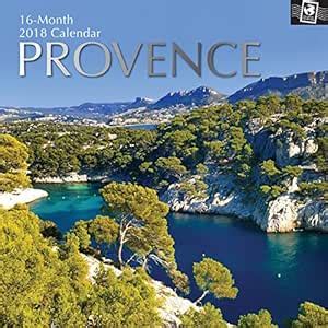 2018 Provence Calendar - 12 x 12 Wall Calendar - with 210 Calendar ...